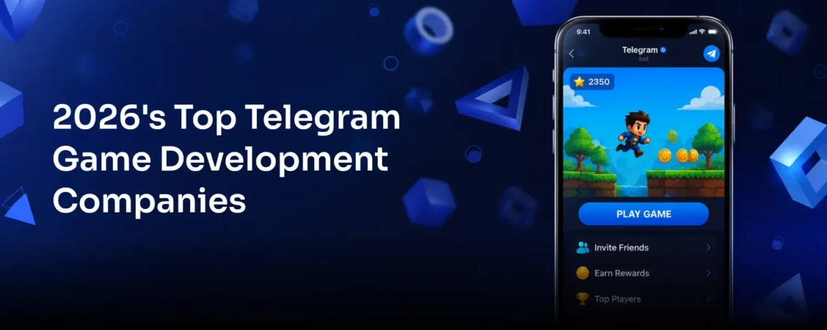 2026 Top Telegram Game Development Companies